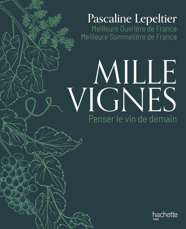 Couverture de « Mille vignes » de Pascaline Lepeltier